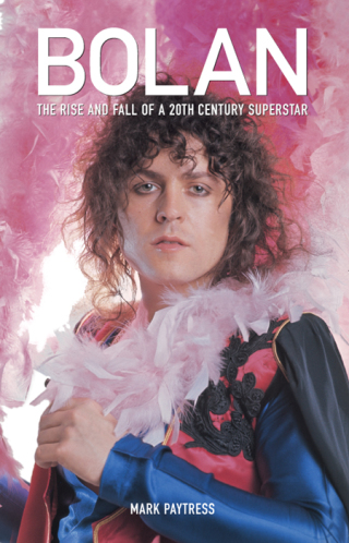 Cover image: Marc Bolan: The Rise And Fall Of A 20th Century Superstar 9780857120236