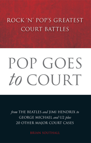 Omslagafbeelding: Pop Goes to Court: Rock 'N' Pop's Greatest Court Battles 9780857120366