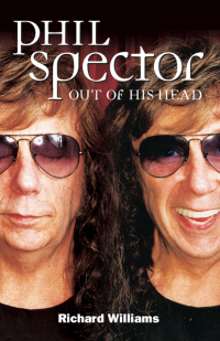 Cover image: Phil Spector: Out Of His Head 9780857120564