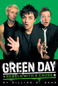 Imagen de portada: Green Day: Rebels With a Cause 9780857120595