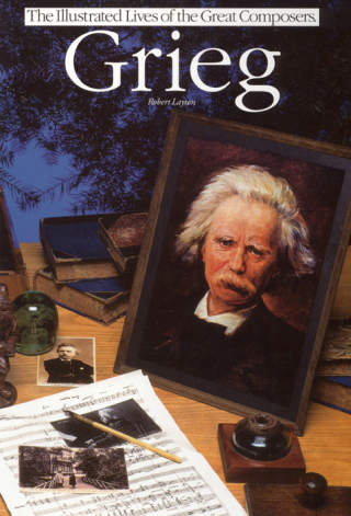 Cover image: Grieg: Illustrated Lives Of The Great Composers 9780857125675