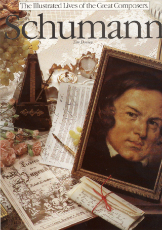 Cover image: The Illustrated Lives of the Great Composers: Schumann 9780857125682