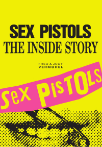 Imagen de portada: Sex Pistols: The Inside Story 9780857126771