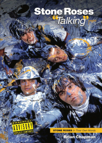 Cover image: Stone Roses: 'Talking' 9780857126924