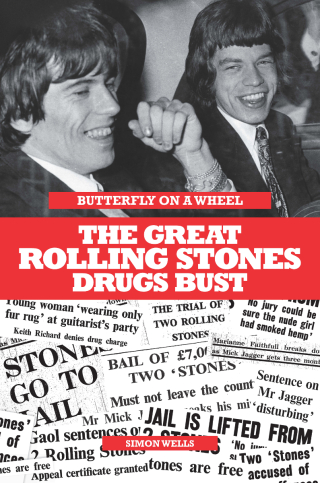 Imagen de portada: Butterfly on a Wheel: The Great Rolling Stones Drugs Bust 9780857127112