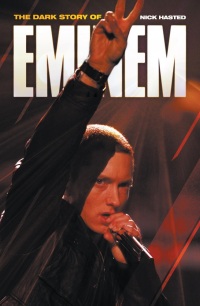 Cover image: The Dark Story of Eminem 2nd edition 9780857127167