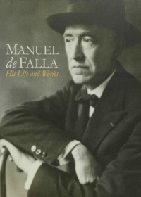 Cover image: Manuel de Falla: His life & Works 9780857127631