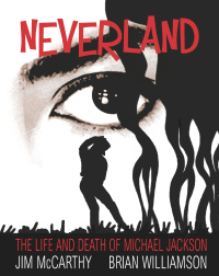 Omslagafbeelding: Neverland: The Life & Death of Michael Jackson 9780857127778