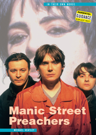表紙画像: Manic Street Preachers: In Their Own Words 9780857128171