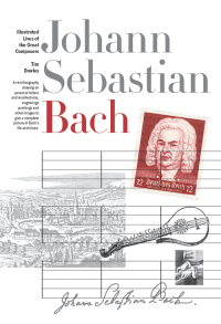 Cover image: New Illustrated Lives of Great Composers: Bach 9780857128485