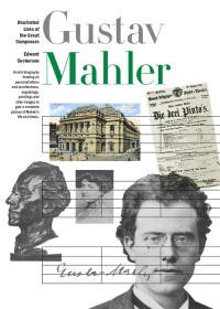 Omslagafbeelding: New Illustrated Lives of Great Composers: Mahler 9780857128492