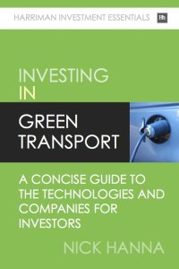 Cover image: Investing In Green Transport 9780857190765