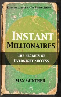 Imagen de portada: Instant Millionaires 1st edition 9780857190000