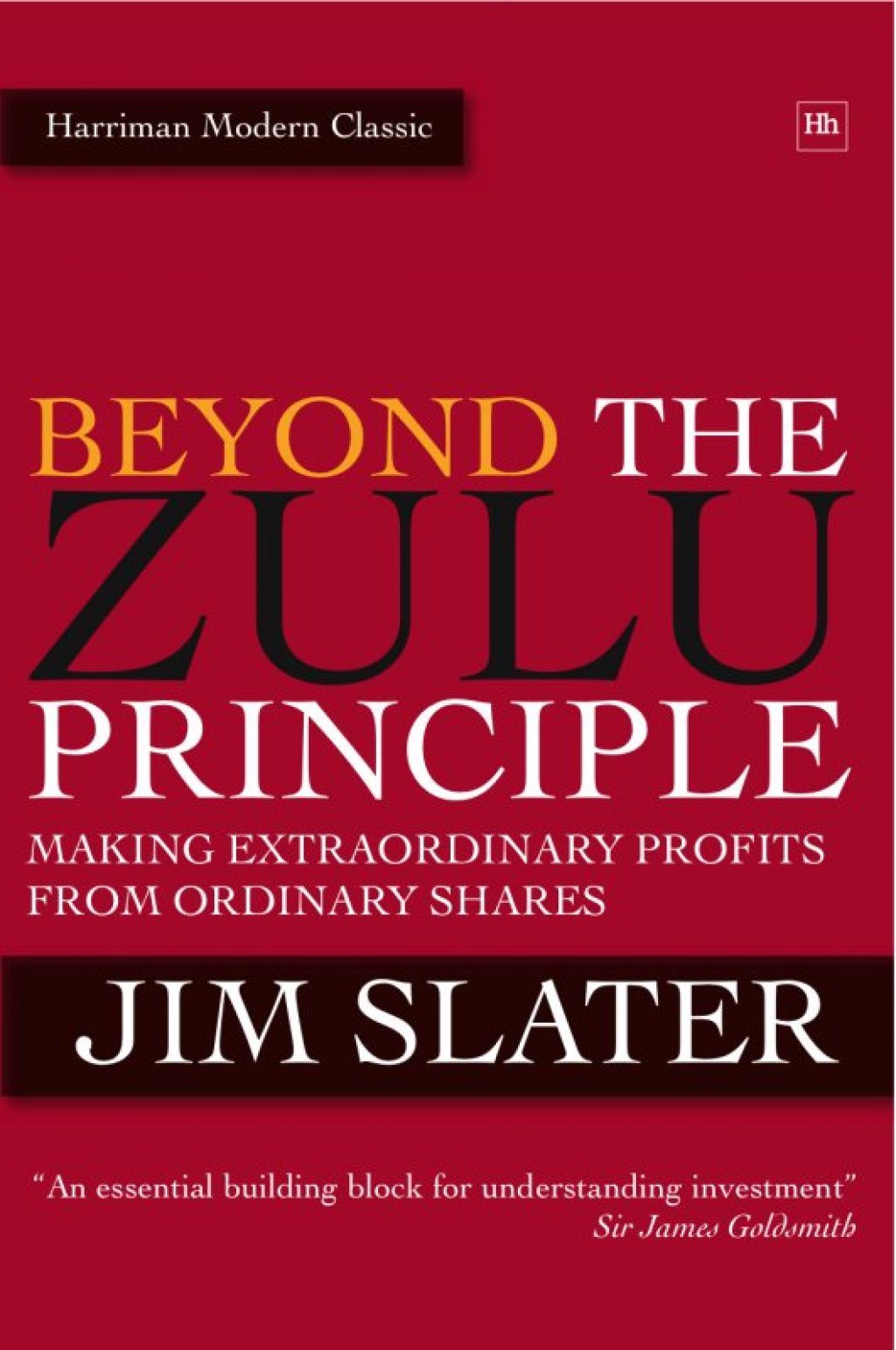 Beyond The Zulu Principle Extraordinary Profits from Growth Shares 1st Edition