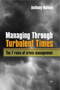 صورة الغلاف: Managing Through Turbulent Times 1st edition 9781906659110