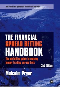 صورة الغلاف: The Financial Spread Betting Handbook 2nd edition 9780857190857