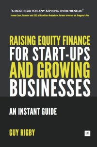 Cover image: Raising Equity Finance for Start-up and Growing Businesses