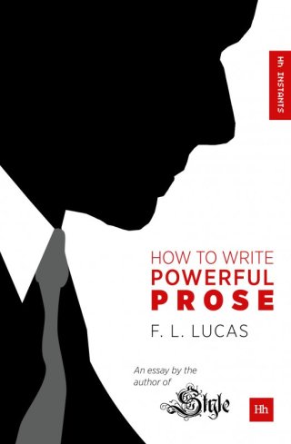 Cover image: How to Write Powerful Prose