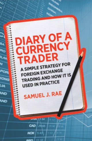 Cover image: Diary of a Currency Trader 1st edition 9780857193384
