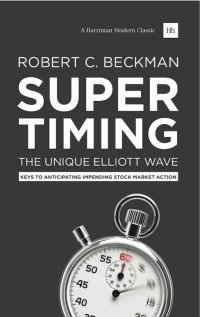 Imagen de portada: Supertiming: The Unique Elliott Wave System 1st edition