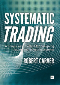 表紙画像: Systematic Trading 1st edition 9780857195005