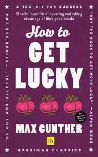 Cover image: How to Get Lucky (Harriman Classics) 9780857199539