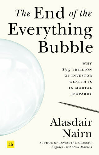Cover image: The End of the Everything Bubble 1st edition 9780857199645