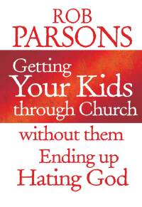 Imagen de portada: Getting your Kids Through Church Without Them Ending Up Hati 9780857210531