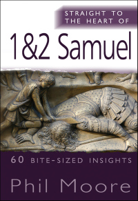 Imagen de portada: Straight to the Heart of 1&2 Samuel 1st edition 9780857212528