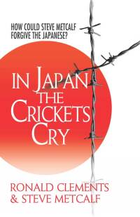 Cover image: In Japan the Crickets Cry 1st edition 9781854249708