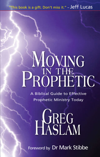 صورة الغلاف: Moving in the Prophetic 1st edition 9781854248367