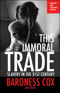 Cover image: This Immoral Trade, new edition 9780857214447