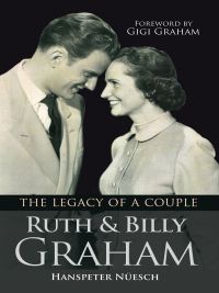 Imagen de portada: Ruth and Billy Graham 9780857215369