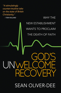 表紙画像: God's Unwelcome Recovery 9780857216304