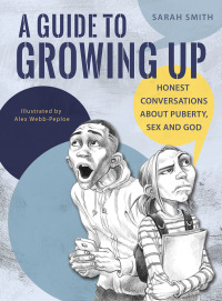 Cover image: A Guide to Growing Up 1st edition 9780857217967