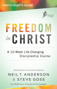 Omslagafbeelding: Freedom in Christ Course, Participant's Guide 9780857218520
