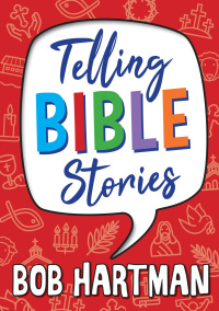 Cover image: Telling Bible Stories 1st edition 9780857219862