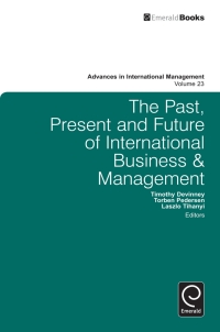 صورة الغلاف: The Past, Present and Future of International Business and Management 9780857240859