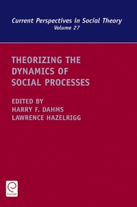 Cover image: Theorizing the Dynamics of Social Processes 9780857242235