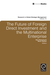 Cover image: The Future of Foreign Direct Investment and the Multinational Enterprise 9780857245557