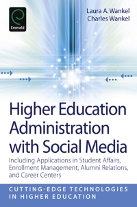 Cover image: Higher Education Administration with Social Media 9780857246516