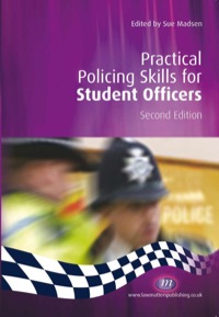 صورة الغلاف: Practical Policing Skills for Student Officers 2nd edition 9781846410529