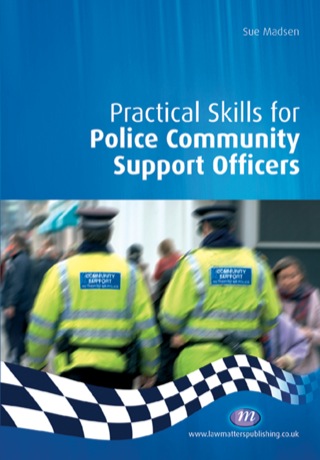 Cover image: Practical Skills for Police Community Support Officers 1st edition 9781846410406