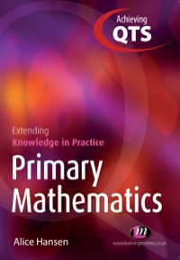 صورة الغلاف: Primary Mathematics: Extending Knowledge in Practice 1st edition 9781844450541