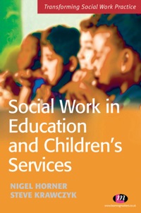 صورة الغلاف: Social Work in Education and Children′s Services 1st edition 9781844450459