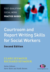 صورة الغلاف: Courtroom and Report Writing Skills for Social Workers 2nd edition 9780857254092