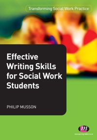 Imagen de portada: Effective Writing Skills for Social Work Students 1st edition 9780857254177