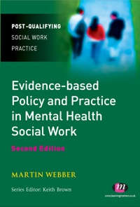 Immagine di copertina: Evidence-based Policy and Practice in Mental Health Social Work 2nd edition 9780857254252