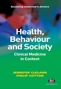 صورة الغلاف: Health, Behaviour and Society: Clinical Medicine in Context 1st edition 9780857254610