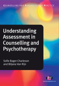 Cover image: Understanding Assessment in Counselling and Psychotherapy 1st edition 9780857254733